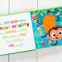 Load image into Gallery viewer, Never Touch God’s Hungry Animals!