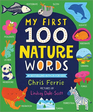 Load image into Gallery viewer, My First 100 Nature Words- Board Book Padded