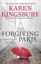 Load image into Gallery viewer, Forgiving Paris By Karen Kingsbury - PAPERBACK