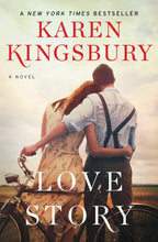 Load image into Gallery viewer, Love Story By Karen Kingsbury - PAPERBACK
