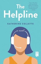 Load image into Gallery viewer, The Helpline by Katherine Collette-PAPERBACK