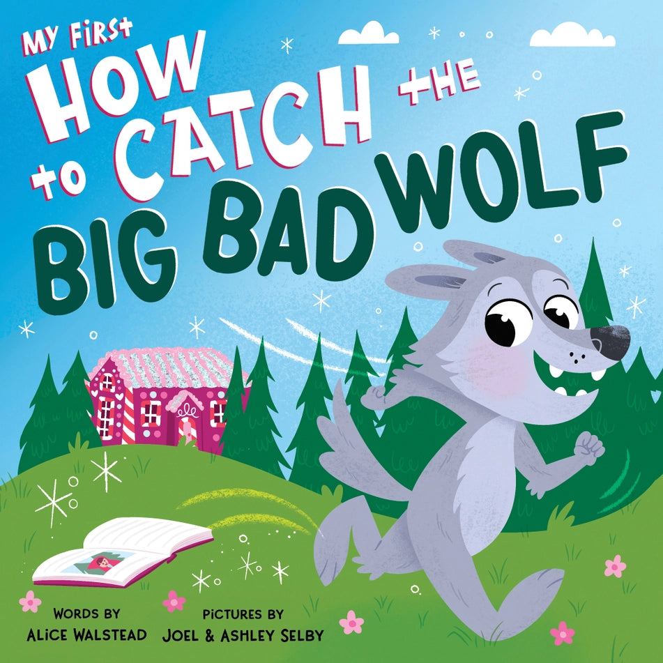 My First How To Catch the Big Bad Wolf - Board Book