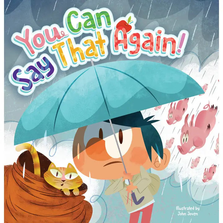 You Can Say That Again