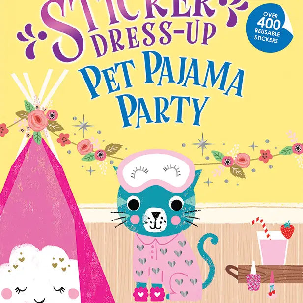 My Sticker Dress-Up: Pet Pajama Party!