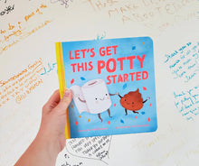 Load image into Gallery viewer, Let&#39;s Get This Potty Started - Board Book
