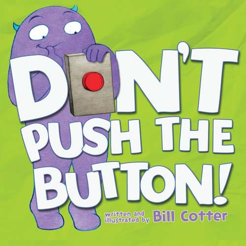 Don't Push The Button! - Board Book - Padded