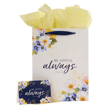 Load image into Gallery viewer, Be Joyful Always Gift Bag with Card – 1 Thessalonians 5:16
