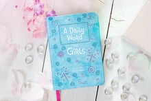Load image into Gallery viewer, A Daily Word For Girls (Devotional)
