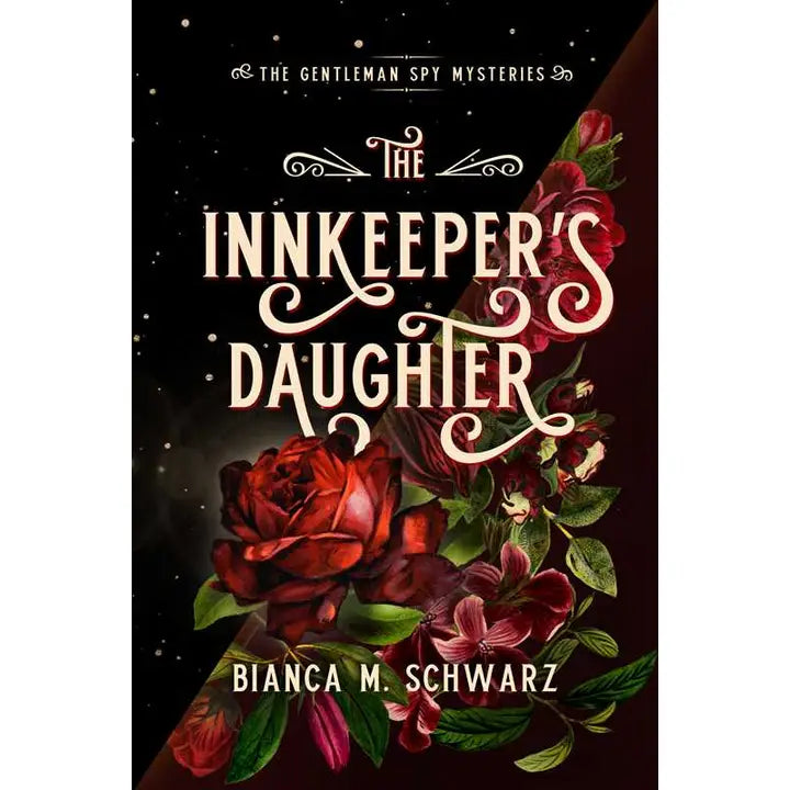 The Innkeeper's Daughter By Bianca M. Schwarz- Book 1, PAPERBACK