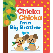 Load image into Gallery viewer, Chicka Chicka I'm A Big Brother By Blake Marsden (Board Book)
