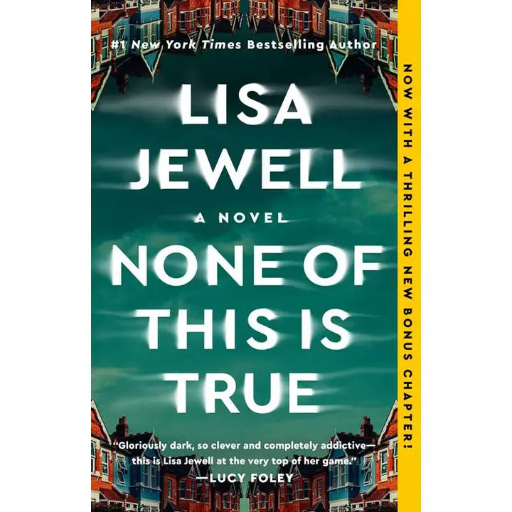 None of This Is True By Lisa Jewell - PAPEBACK