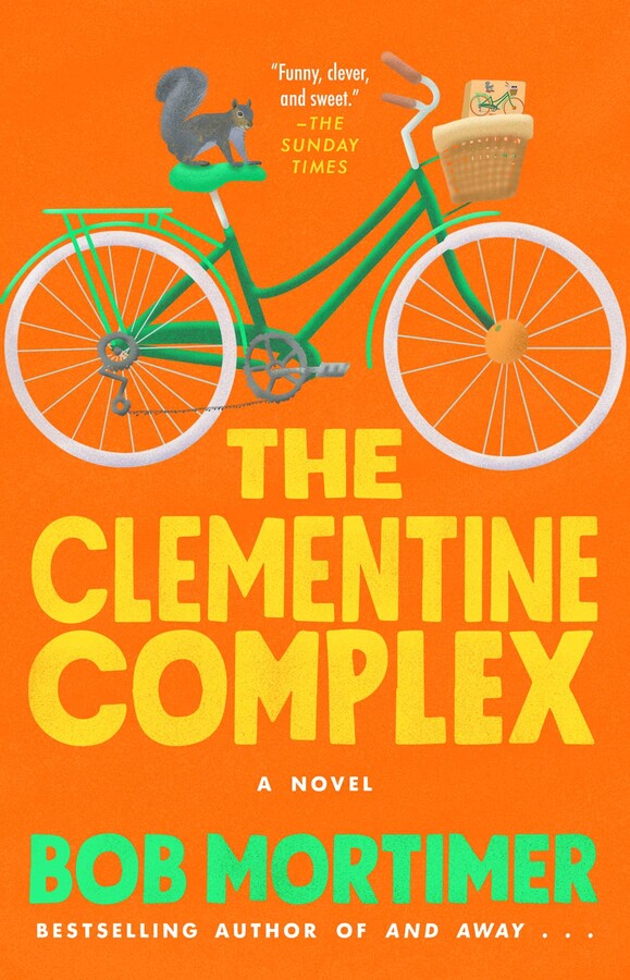 The Clementine Complex By Bob Mortimer