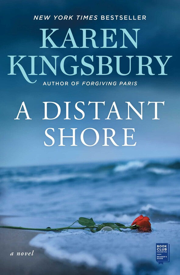 A Distant Shore By Karen Kingsbury